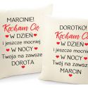 Poduszki spersonalizowane Kocham Cię w dzień i jeszcze mocniej w nocy