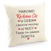 Poduszka spersonalizowana Kocham Cię w dzień i jeszcze mocniej w nocy