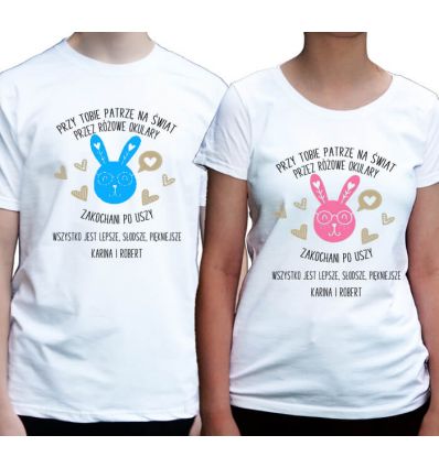 Koszulki dla par Przy Tobie patrzę na świat przez różowe okulary