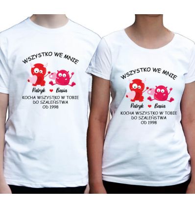 Koszulki dla par wszystko we mnie kocha wszystko w Tobie
