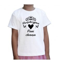 Koszulka na dzień kobiet Perfekcyjna Pani Chaosu