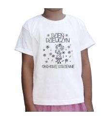 Koszulka Dzień Dziewczyn obchodzę codziennie
