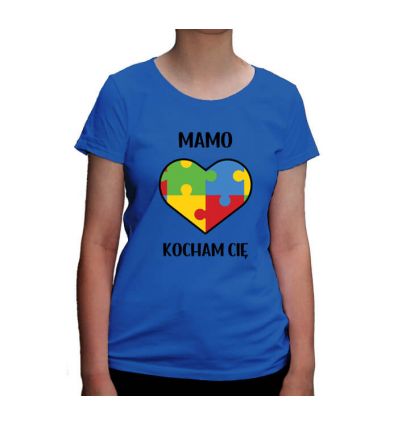 Koszulka Autyzm Mamo Kocham Cię