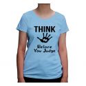 Koszulka Think before you judge