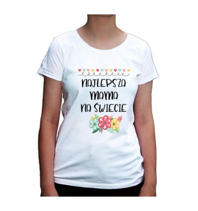 Koszulka Najlepsza Mama na świecie