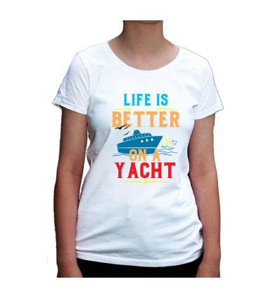 Koszulka żeglarska damska Life is better on a yacht