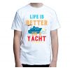 Koszulka żeglarska męska Life is better on a yacht