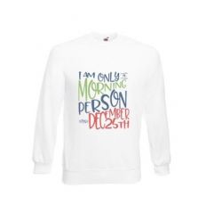 Bluza męska I am only morning person