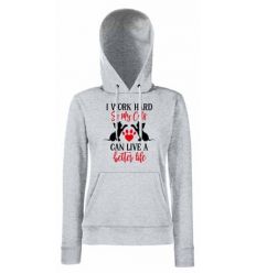 Bluza damska I work hard so my cats can live a better life