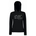 Bluza damska z kapturem I walk slowly