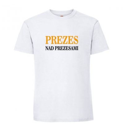 Koszulka Prezez nad prezesami