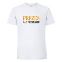 Koszulka Prezes nad prezesami