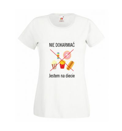 Koszulka Nie dokarmiać jestem na diecie