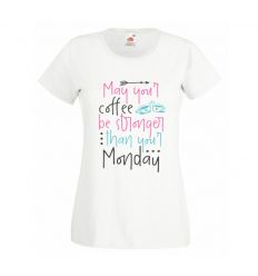 Koszulka Z kawą lepszy poniedziałek