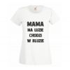 Koszulka Mama na luzie chodzi w bluzie