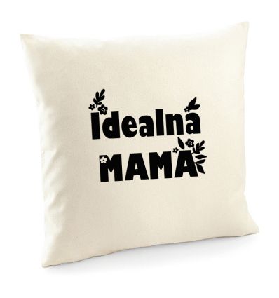Poszewka Idealna Mama