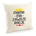 Poszewka Mama ma zawsze rację
