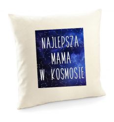 Poszewka Najlepsza Mama w kosmosie