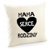 Poszewka Mama serce rodziny