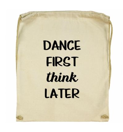 Worek I dream big because I dance