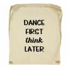 Worek I dream big because I dance
