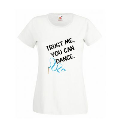 Koszulka Trust me you can dance