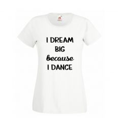 Koszulka I dream Big