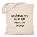 Torba Jesteś tym co jesz