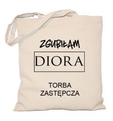 Torba Zgubiłam Diora Torba zastępcza