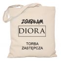 Torba Zgubiłam Diora Torba zastępcza