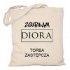 Torba Zgubiłam Diora Torba zastępcza