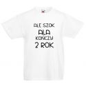 Koszulka Ale szok kończy 2 rok