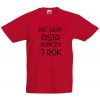 Koszulka Ale szok kończy 7 rok
