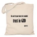 Torba Do not let your hearts be troubled Trust in God