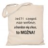 Torba Jeśli czegoś nie wolno a bardzo się chce to można