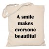 Torba A smile makes everyone beatiful
