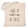 Torba Wake up with a cup of coffee