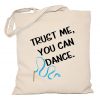 Torba Trust me you can dance