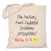 Torba Dla naszej Pani zrobimy wszystko