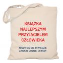 Torba bibliotekarki Książka najlepszym przyjacielem człowieka