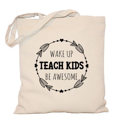 Torba Wake up Teach kids Be awesome