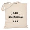 Torba Super Nauczycielka