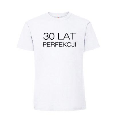 Koszulka 30 lat perfekcji