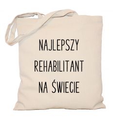 Torba Najlepszy Rehabilitant na świecie
