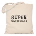 Torba Super Nauczycielka