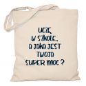 Torba Uczę w szkole a jaka jest twoja supermoc