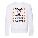Bluza Nasze pierwsze wspólne święta