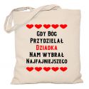 Torba bawełniana Gdy Bóg przydzielał Dziadka