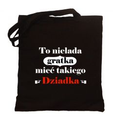 Torba To nielada gratka mieć takiego dziadka