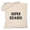 Torba Super Dziadek